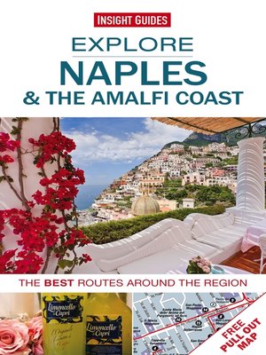 Insight Guides: Explore Naples & the Amalfi Coast - ebook